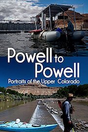 Powell to Powell: Portraits of the Upper Colorado
