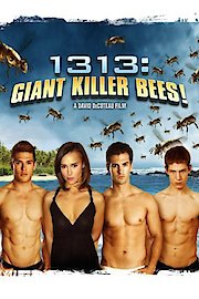 1313: Giant Killer Bees