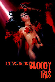 The Case of The Bloody Iris