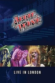 April Wine - Live In London
