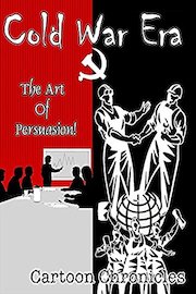 Cold War Era - Cartoon Chronicles