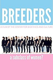 Breeders: A Subclass of Women?
