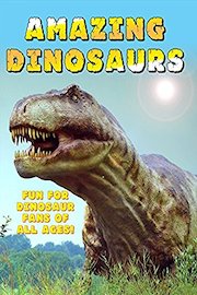 Amazing Dinosaurs