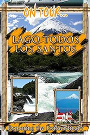 On Tour... Lake Todos Los Santos - Chili