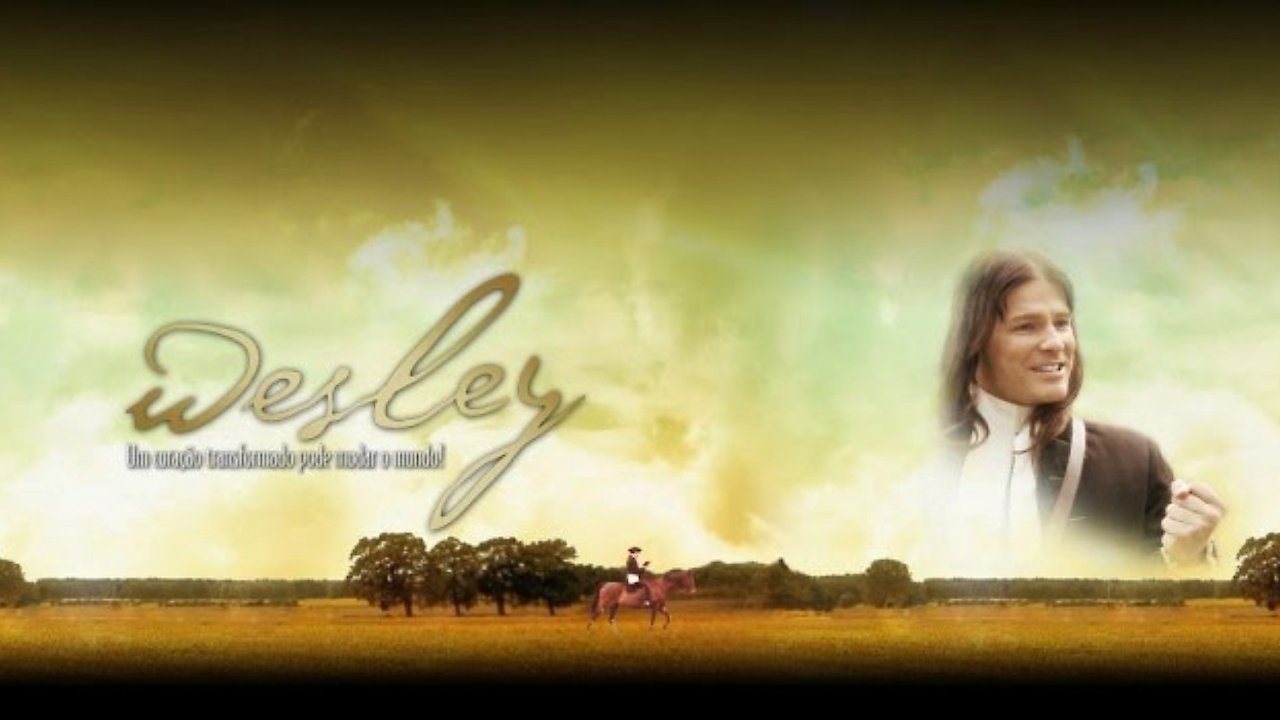 Wesley: A Heart Transformed