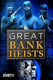 Great Bank Heists