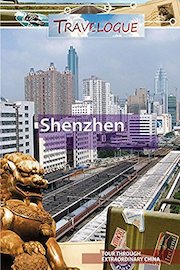 Travelogue - Shenzhen