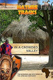 Nature Tracks - In a Crowded Valley