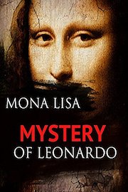 Mona Lisa: Mystery of Leonardo
