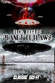 Buck Rogers: Planet Outlaws: Classic Sci-Fi