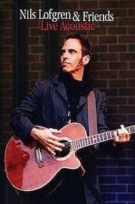 Nils Lofgren - And Friends: Live Acoustic