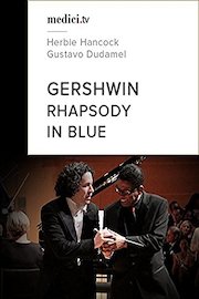 Gershwin, Rhapsody in Blue - Herbie Hancock, Gustavo Dudamel