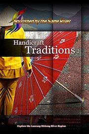 Nourished by the Same River - Handicraft Traditions