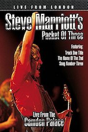 Steve Marriott's Packet Of Three - Live From London
