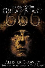 Aleister Crowley: The Beast 666