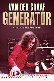 Van der Graaf Generator - The Live Broadcasts