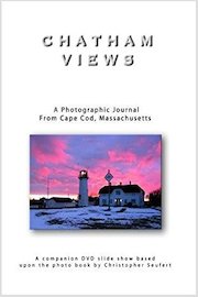 Chatham Views- A Photographic Journal from Cape Cod, Massachusetts