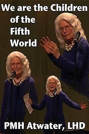 We are the Children of the Fifth World