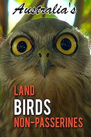 Australia's Land Birds: Non-Passerines
