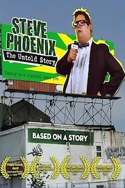 Steve Phoenix: The Untold Story