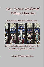 East Sussex Medieval Towns and Villages Churches