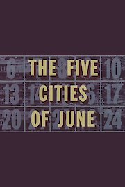 The Five Cities of June