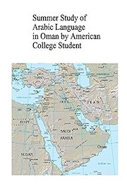 Summer Study of Arabic Language in Oman by American College Student