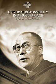 Dalai Lama - Universal Responsibility In A Nuclear Age
