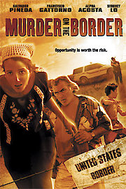 Murder On The Border