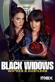 Black Widows: Wh*res & Hustlers