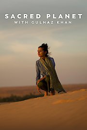 Sacred Planet with Gulnaz Khan