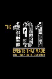 101 Events That Changed The 20th Century