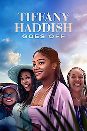 Tiffany Haddish Goes Off