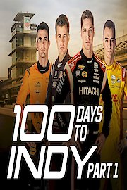 100 Days to Indy Part 1
