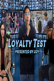 Loyalty Test presented by UDY