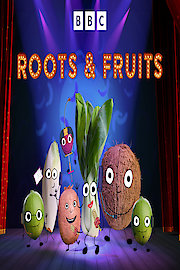 Roots and Fruits