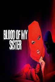 Blood of My Sister