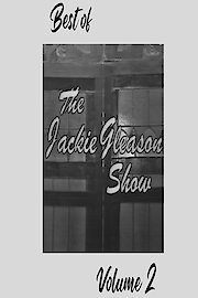 Best Of The Jackie Gleason Show