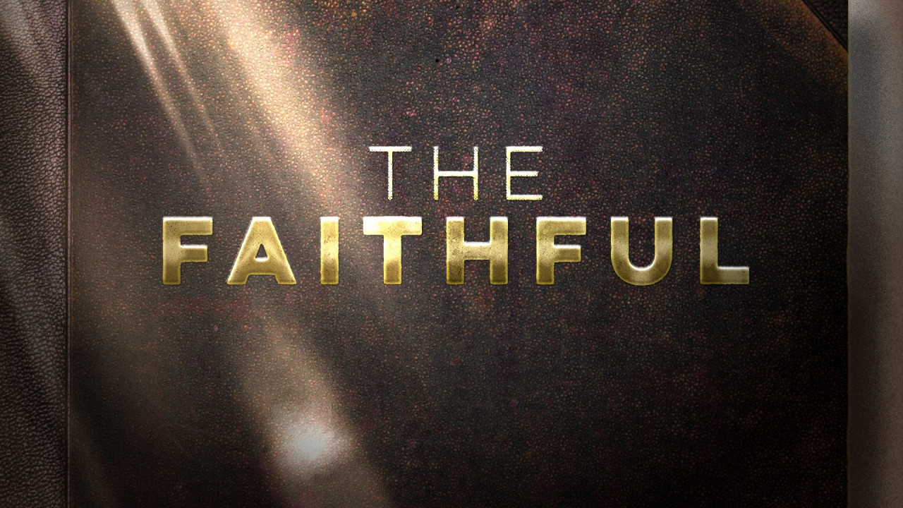 The Faithful: Women of the Bible