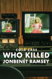 Cold Case: Who Killed JonBen&eacute;t Ramsey