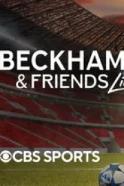 Beckham & Friends Live