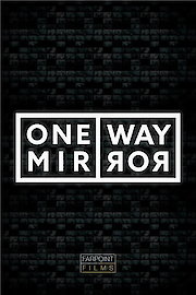 One Way Mirror