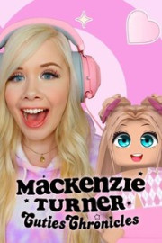 Mackenzie Turner's Cuties Chronicles