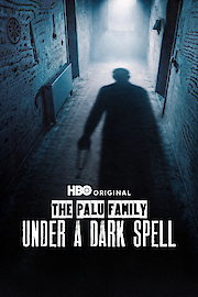 The Palu Family: Under a Dark Spell