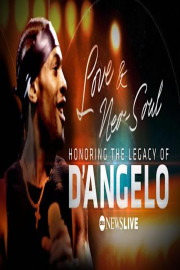 Love & Neo-Soul: Honoring the Legacy of D'Angelo