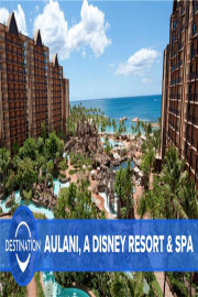 Destination: Aulani, A Disney Resort & Spa