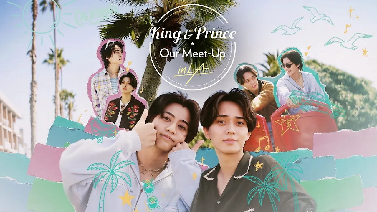 King & Prince: Our Meet-Up in LA