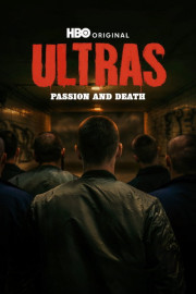 Ultras: Passion and Death