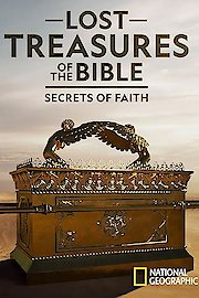 Lost Treasures of the Bible: Secrets of Faith