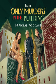 Only Murders in the Building: Official Podcast